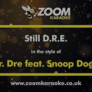 Zoom Karaoke Still D R E Originally By Dr Dre Feat Snoop Dogg Karaoke Version