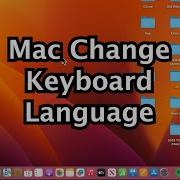 How To Change Your Keyboard Language In Mac