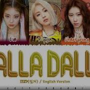 Itzy Dalla Dalla English Version Lyrics