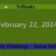 Solitaire Daily Challenge 22 February Tripeaks