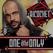 Wwe Ricochet One And Only Theme Song