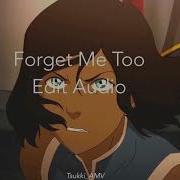 Forget Me Audio Edit