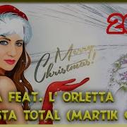 Garcia Feat L Orletta La Fiesta Total Martik C Rmx 2025