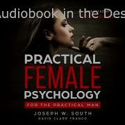 Practical Female Psychology For The Practical Man Audiobook