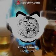 Shadowraze Zitraks Mode Без Мата