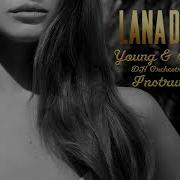 Young And Beautiful Lana Del Rey Dh Orchers Version Instrumental