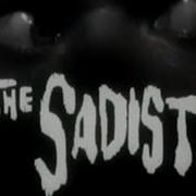 The Sadist