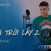 Duyên Trời Lấy 2 Live Looping