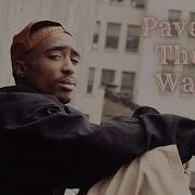 2Pac Praved The Way Nozzy E Remix