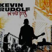 Kevin Rudolf In The City With Lyrics Hd