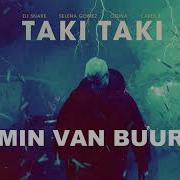 Taki Taki Angemi Remix In The Style Of Armin Van Buuren