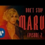 Maruv Don T Stop Official Audio