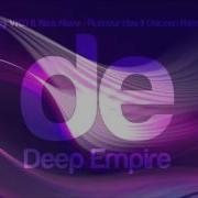 Deep Empire Rumour Has It Alceen Remix