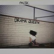 Milk Drama Queen