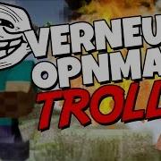 Een Nieuw Kanaal Verneuk Opnames Troll