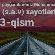 Нуриддин Хожи Домла Пайгамбаримиз Мухаммад Салоллоху Алайхивасаллам Хаёти 3 Кисм