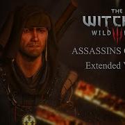 The Witcher 3 Wild Hunt Ost Assassins Of Kings Theme Extended Version