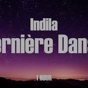 Indila Dernière Danse 1 Hour