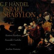 Israel In Babylon Act I After G F Handel Ouverture