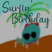 Surfin Birthday Dick Haggerty