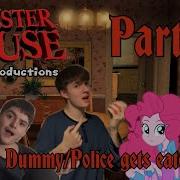 Monster House Human Style Part 14 Building A Dummy Arrested The Police Got Eaten