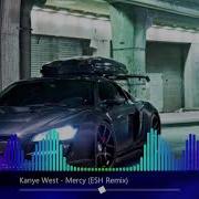 Ea7 Kanye West Ft Big Sean Mercy Esh Remix