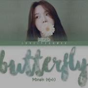 Minah 민아 Butterfly 알게 모르게 Lyrics 가사 Han Rom Eng