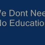 Pink Floyd We Dont Need No Education