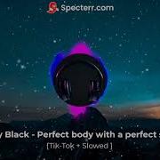 Perfect Body Whit Perfect Smile Slowed