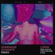 Lorde Homemade Dynamite Nw Remix