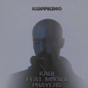 Prayers Kadi Feat Miyagi Минус