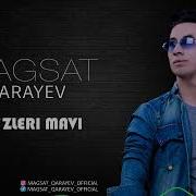 Magsat Karayev Go Zleri Mavi Магсат Караев Гозлери Мави