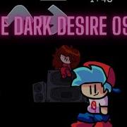 The Dark Desire Fnf