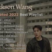 Jackson Wang Playlist 2022