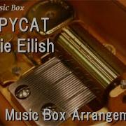 Copycat Billie Eilish Music Box