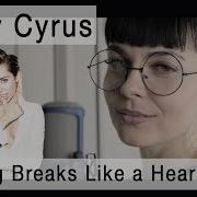 Nothing Breaks Like A Heart На Русском