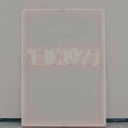 The 1975 If I Believe You