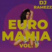 Dj Ramezz Project Euro Mania Vol 5 2022