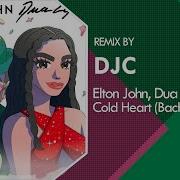 Elton John Dua Lipa Cold Heart Bachata Remix Djc 2022