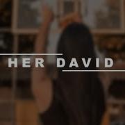 Her David