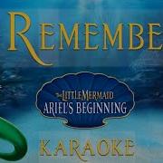 I Remember Little Mermaid 3 Karaoke