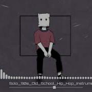 Solo 90S Old School Hip Hop Instrumental Boom Bap Underground Rap Beat Prod By Klaxy