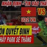 Nhận Định U22 Việt Nam Vs U22 Indonesia Chung Kết Sea Games 30 Tin Vào Thầy Park