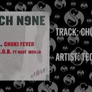 Tech N9Ne Chuki Fever Official Audio