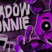 Fnaf Song Remix Shadow Bonnie