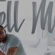 Tell Me Remix Feat Ty Dolla Ign Tory Lanez Trey Songz