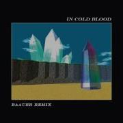 In Cold Blood Baauer Remix