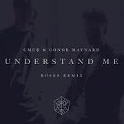 Cmc Conor Maynard Understand Me Roses Remix