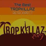 Tropkillaz 2019