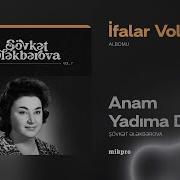 Şövkət Ələkbərova Anam Yadıma Düşdü